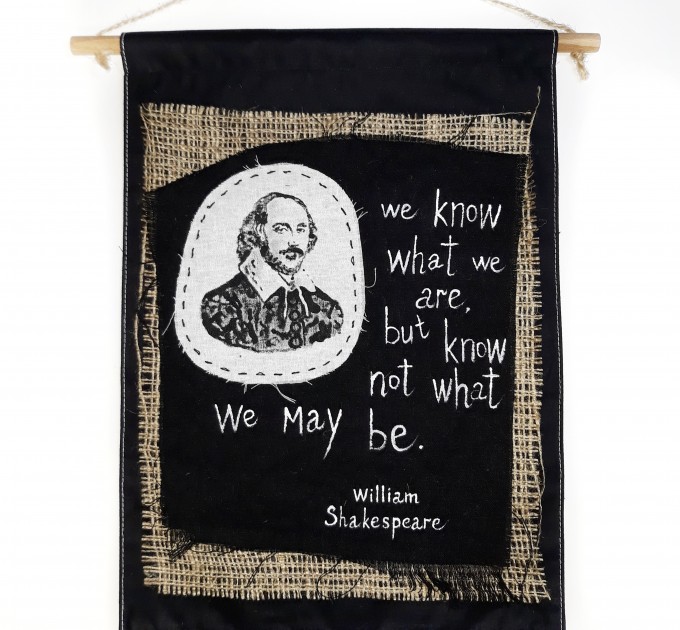 William Shakespeare quote - WALL HANGING black and white banner hand painted / Home library decor / burlap banner