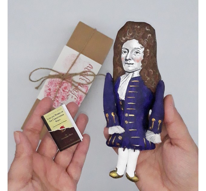 Sir Christopher Wren English scientist, architect, anatomist, astronomer, geometer, and mathematician-physicist - a unique collection for smart people, - Collectible scientist doll hand painted + miniature book